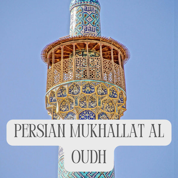 Persian Tribute-Mukhallat blend