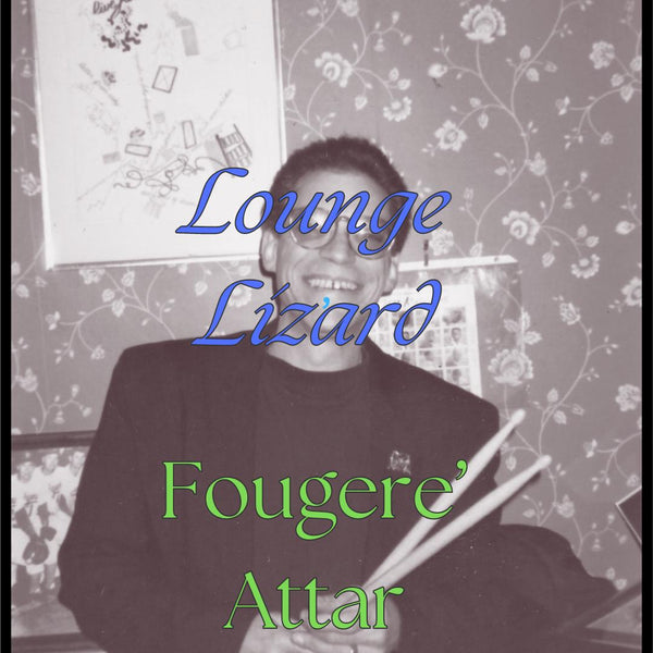 Lounge Lizard -a Fougere' Attar -Oud-Limited Edition