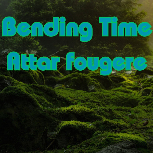 Bending Time Fougere' Attar- Lavandin -sandal- Geranium -Oud-Limited Edition 100% natural
